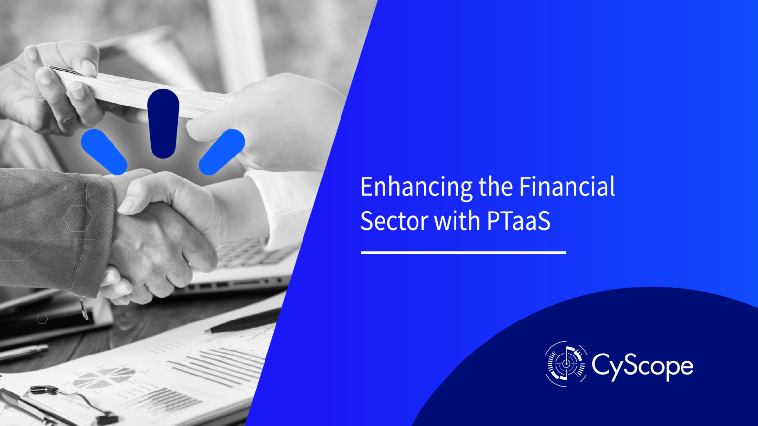 Enhancing the Financial Sector with PTaaS