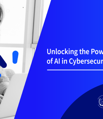 Unlocking the Power of AI in Cybersecurity