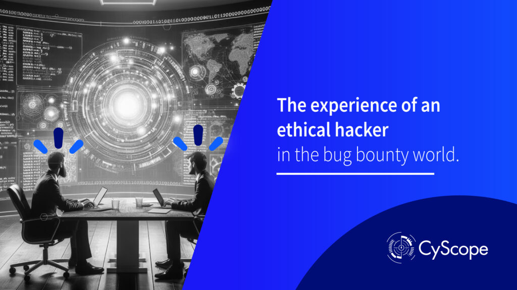 The experience of an ethical hacker in the bug bounty world