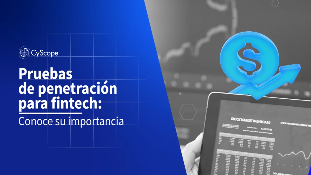 Pruebas de penetración para fintech