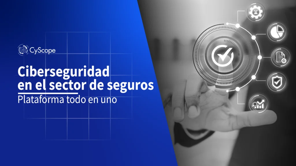 Ciberseguridad en el sector de seguros
