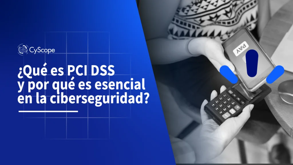 Qué es PCI DSS
