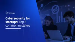 cybersecurity for startups